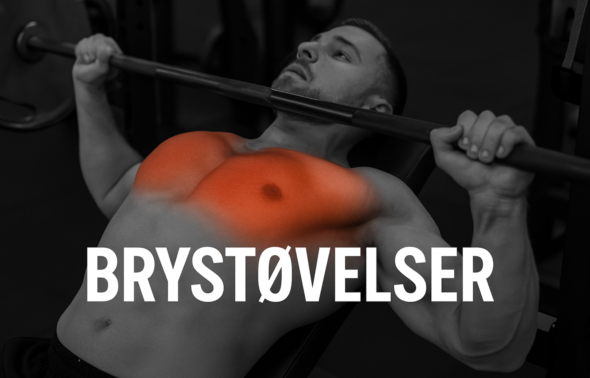 brystøvelser - Styrkeguiden.dk