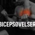 Preacher curls – kontrolleret biceps-træning